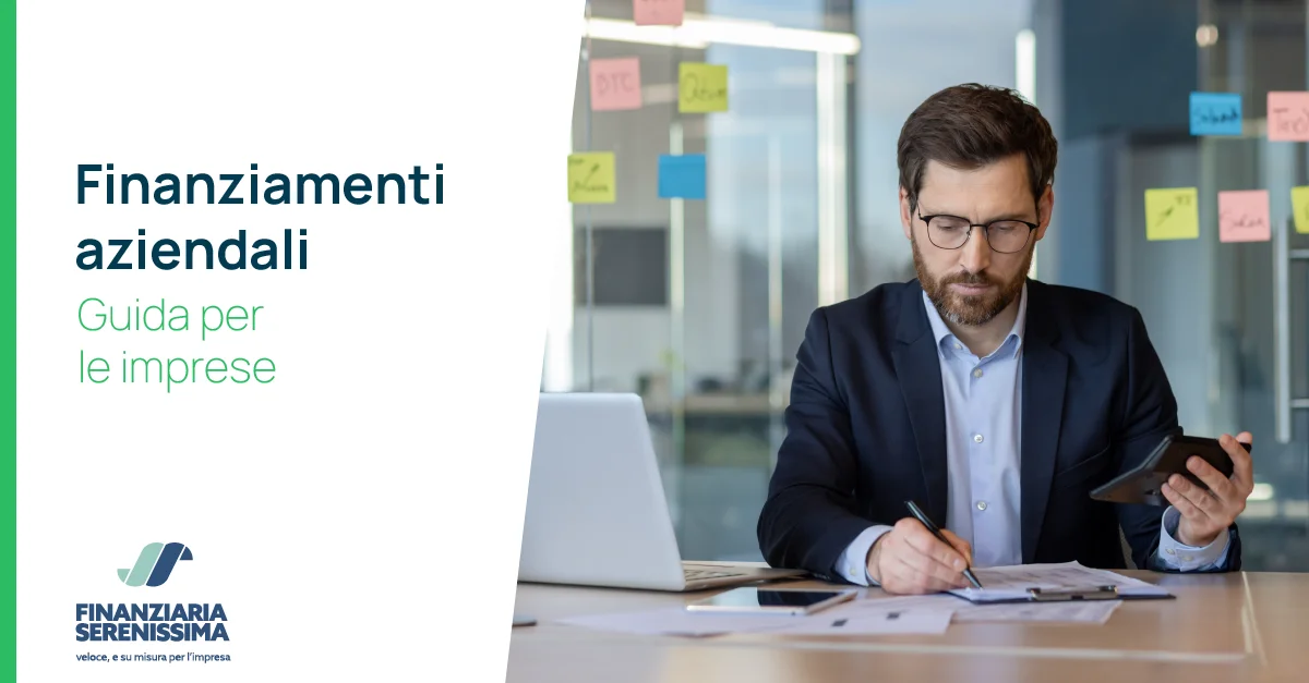 Finanziamenti aziendali: guida per le imprese - Finanziaria Serenissima